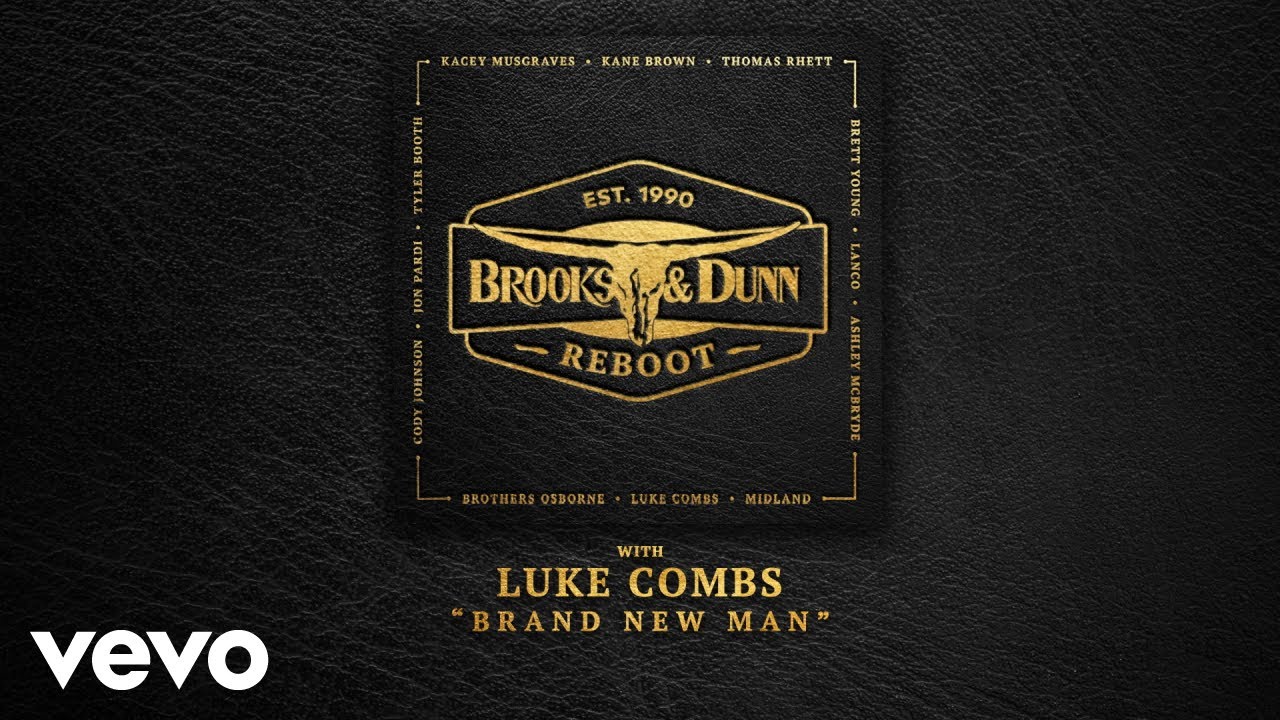 Brooks & Dunn, Luke Combs - Brand New Man (Official Audio) - YouTube