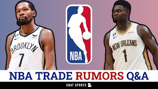 NBA Trade Rumors Ft. Kevin Durant, Jaylen Brown, Zion Williamson, Bradley Beal, Anthony Davis | Q&A