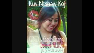 Kuv Ntshaw Koj - Kassie Chang ( 1st Album )