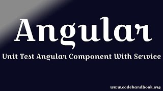 Angular 単体テスト : サービス付きの単体テスト Angular コンポーネント |カルマ |ジャスミン