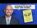 The List: 8 etiquette rules that are fading, according to Paul Konrad