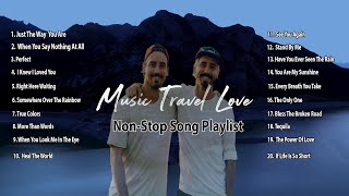 Music Travel Love - Non Stop Song Playlist 2020