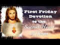 First Friday Devotion to the Sacred Heart of Jesus