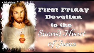 First Friday Devotion to the Sacred Heart of Jesus