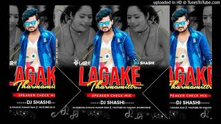 Lagake Thermometer Extra Hard Bass Speaker Check Mix Dj Shashi Jharkhand