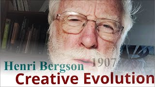 Henri Bergson "Creative Evolution" review