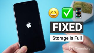 How to Fix iPhone Stuck on Apple Logo if iPhone Storage is Full - iPhone 8/8 Plus/X/XR/XS/XS Max/11