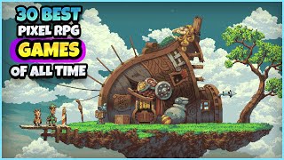 30 BEST INDIE PIXEL ART RPG GAMES OF ALL TIME | Steam, Nintendo Switch, Xbox & Playstation
