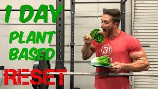 1 Day Reset (Plant Based): Try This Weekly