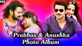 Superstar Prabhas \u0026 Anushka Shetty  | Tollywood Actor | Photo Album