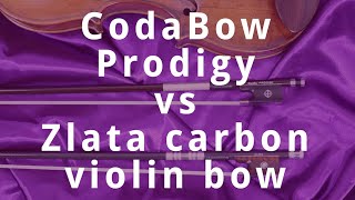 CodaBow Prodigy vs Zlata Carbon Violin Bow Review