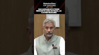 EAM Jaishankar's Strong Message To China On Peace, LAC & Other headlines | News wrap @8 AM