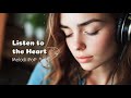 Listen to the Heart - A Calming Acoustic Pop Song About Inner Guidance