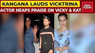 Kangana Ranaut Lauds 'Vicktrina', Actor Praises Katrina Kaif-Vicky Kaushal For Breaking Stereotypes
