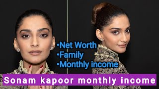 Sonam Kapoor monthly income || Lifestyle, Family, Networth #short