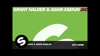 Grant Nalder \u0026 Adam Asenjo - Jackuna (Original Mix)