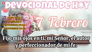 Devocional de hoy 7 Febrero |  Devocionales cristianos | Devocionales diarios | Devocional