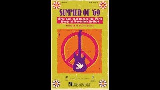 Summer of '69 - Three Days That Rocked the World (SATB Choir) - Arranged by Roger Emerson