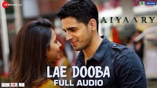 Lae Dooba (Karaoke) - Aiyaary | Sidharth Malhotra, Rakul Preet |Sunidhi Chauhan |Rochak Kohli |