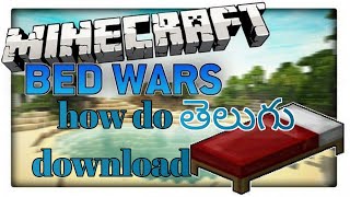 how to download minecraft bed wars for android in telugu|minecraft in telugu