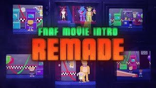 Five Nights at Freddy's Movie Intro OPENING (Remade)