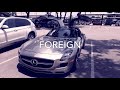 Foreign (official music video)-Vin So Godly