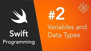 Swift 4 Programming #2 - Variables and Data Types