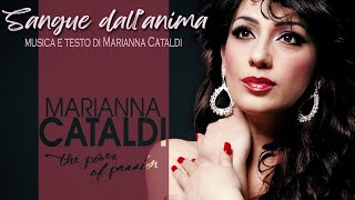 SANGUE DALL'ANIMA (Testo e musica: MARIANNA CATALDI) - dall'album THE POWER OF PASSION