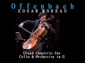 edgar moreau plays offenbach grand concerto for cello u0026 orchestra in g concerto militaire