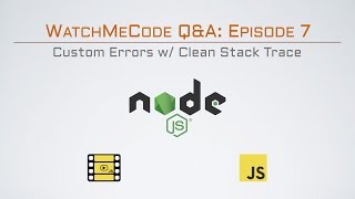 Custom Errors w/ Clean Stack Trace in Node.js