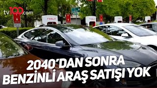 Benzinli araç satışı 2040’da yasaklanacak, peki Türkiye’nin planı ne?