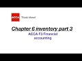 Chapter 6 inventory part 3 F3 financial accounting ACCA