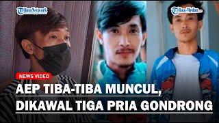 AEP BERANI MUNCUL Dikawal 3 Pria Gondrong Berbadan Tegap, Ziarah ke Kuburan Ibu Usai Pegi Bebas