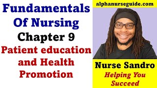 Fundamentals Of Nursing For LPN / LVN / RPN : Chapter 9 - Patient education and Health Promotion