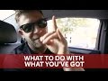 what to do with what you've got | Chase Jarvis RAW