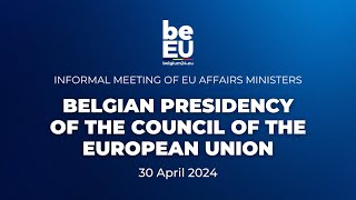 EU2024BE | Informal meeting of EU Affairs Ministers - DOORSTEPS