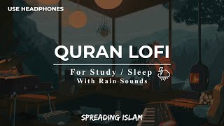 Lofi Quran | Quran For Sleep/Study Sessions - Surah Yasin {With Rain Sound} @OmarHishamAlArabi