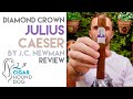 Diamond Crown Julius Caeser by J.C. Newman Cigar Review