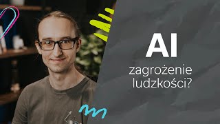 Sztuczna inteligencja (AI) – czy zagraża ludzkości?