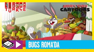 SEVİMLİ KAHRAMANLAR HİKAYELER | Bugs Bunny Roma'da | Boomerang TV Türkiye