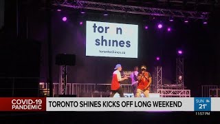 Toronto shines kicks off long weekend