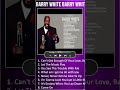 barry white barry white greatest hits full album 2023 best songs of barry white shorts