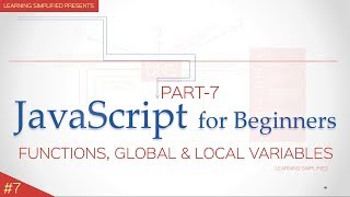 JavaScript Tutorial for Beginners #7 - Functions, Local and Global Variables