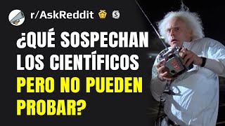 Las teorías locas que los científicos no se atreven a confirmar