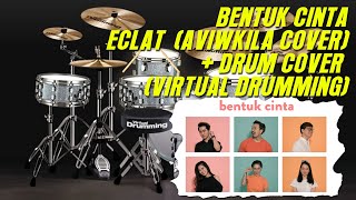 Download Lagu BENTUK CINTA ECLAT Drum Cover Aviwkila Cover Virtu... MP3 Gratis