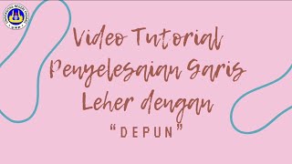 Penyelesaian Garis Leher Dengan Depun