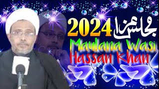 majlis maulana wasi hasan khan #maulanawasihasankhan