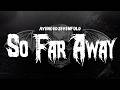 Avenged Sevenfold - So Far Away / Lyrics