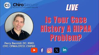 Is Your Case History A HIPAA Problem?