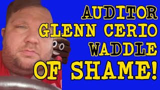 GLENN CERIO is BACK...Waddle of SHAME!